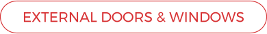 EXTERNAL DOORS & WINDOWS