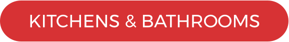 KITCHENS & BATHROOMS