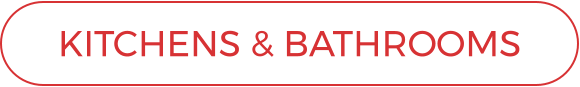 KITCHENS & BATHROOMS